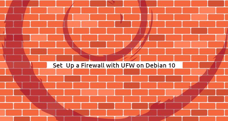 Setup a firewall with UFW on Debian 10