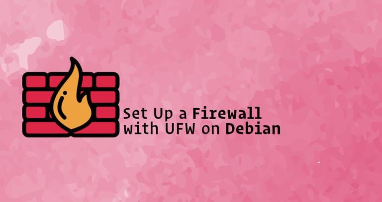 Setup a firewall with UFW on Debian 9
