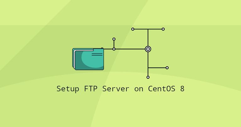 How To Setup FTP Server With VSFTPD On CentOS 8 Linuxize