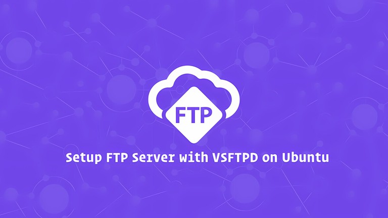 Setup FTP Server with VSFTPD on Ubuntu
