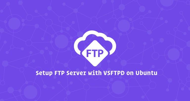 Setup FTP Server with VSFTPD on Ubuntu
