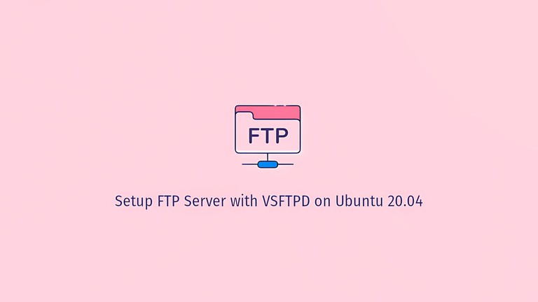 Setup FTP Server with VSFTPD on Ubuntu