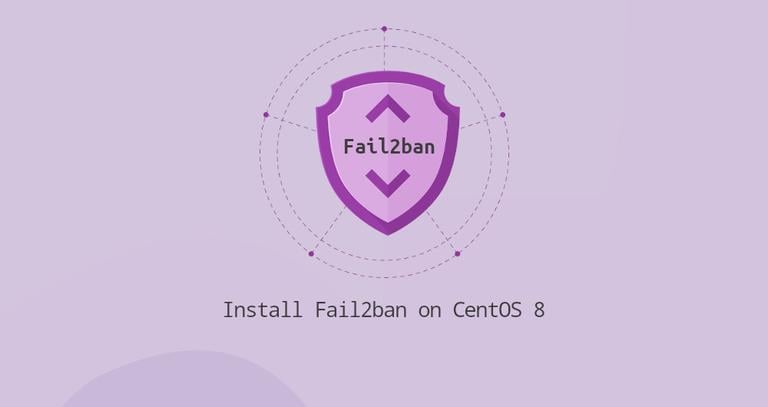 Install Fail2ban on CentOS 8