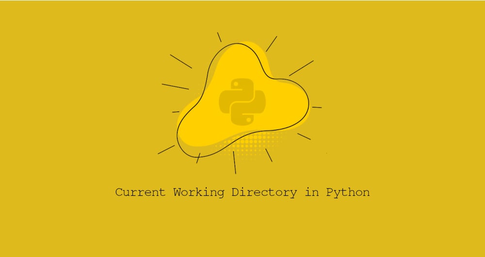 how-to-get-and-change-the-current-working-directory-in-python-laptrinhx