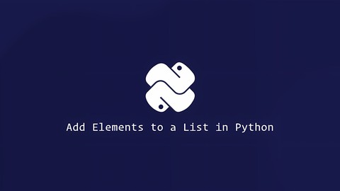 How to Add Elements to a List in Python (append, extend and insert ...