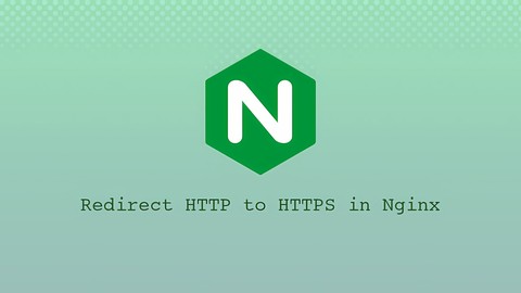 Redirect HTTP to HTTPS in Nginx | Linuxize