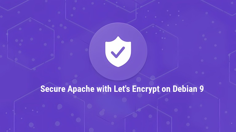 How to Secure Apache with Let's Encrypt on Debian 9