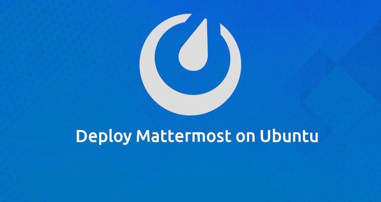 Deploy Mattermost with Nginx on Ubuntu 18.04