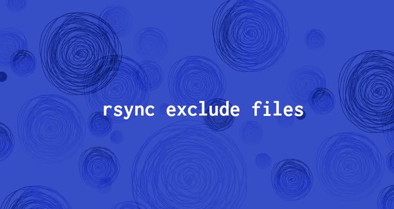 Exclude Files and Directories with Rsync