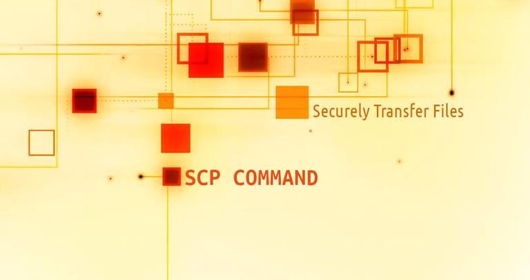 Use SCP Command to Securely Transfer Files